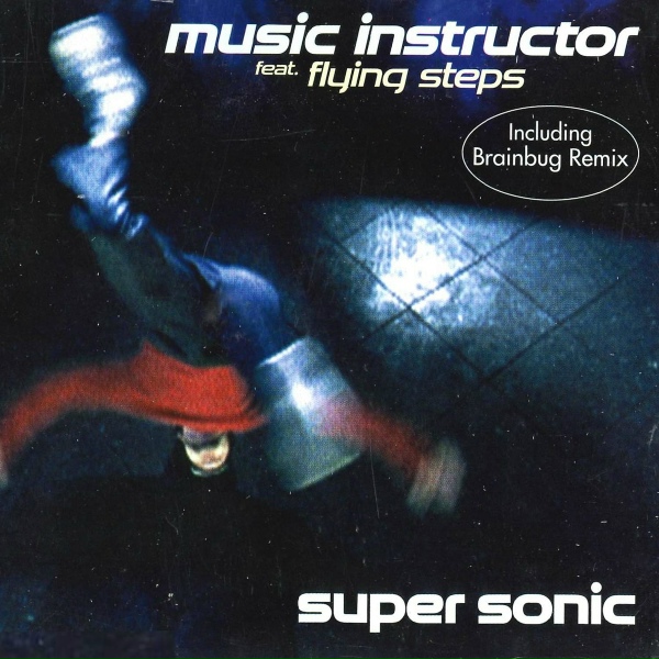 Обложка: Music Instructor feat. Flying Steps - Super Sonic