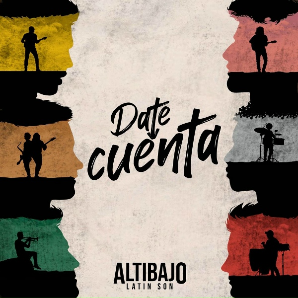 Обложка: Altibajo Latin Son - Date cuenta