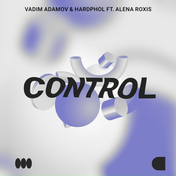 Обложка: Vadim Adamov, Hardphol feat. Alena Roxis - Control