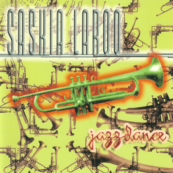 Обложка: Saskia Laroo feat. Hans Dulfer, Ghasem Batamuntu - If Ye Got It Ye Get It
