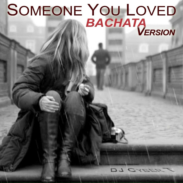 Обложка: DJ Cyber T - Someone You Loved