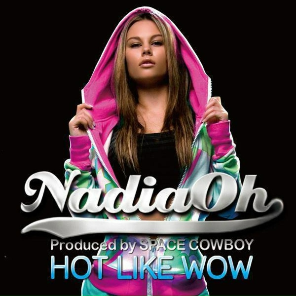 Обложка: Nadia Oh - Hot Like Wow