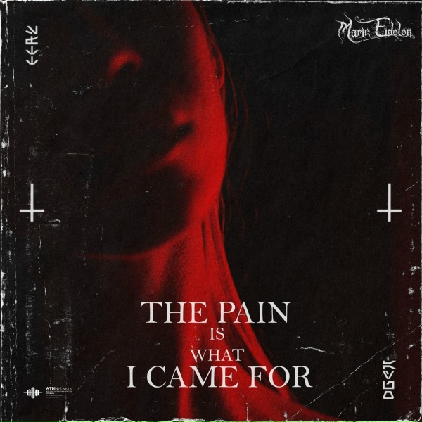 Обложка: Marie Eidolon - The Pain Is What I Came For