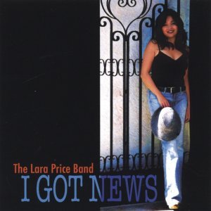 Обложка: Lara Price Band - I Got News