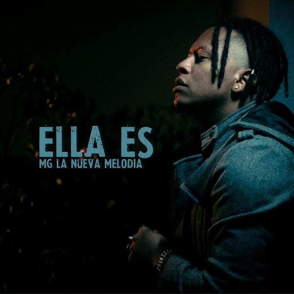 Обложка: MG La Nueva Melodía - Ella Es