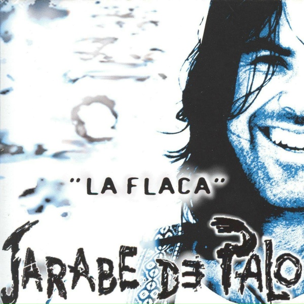 Обложка: Jarabe De Palo - La flaca