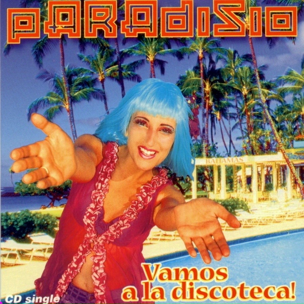 Обложка: Paradisio - Vamos a la Discoteca