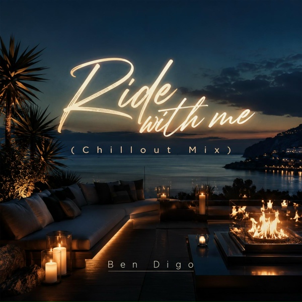 Обложка: Ben Digo - Ride with Me (Chillout Mix)