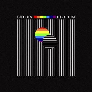 Обложка: Halogen - U Got That