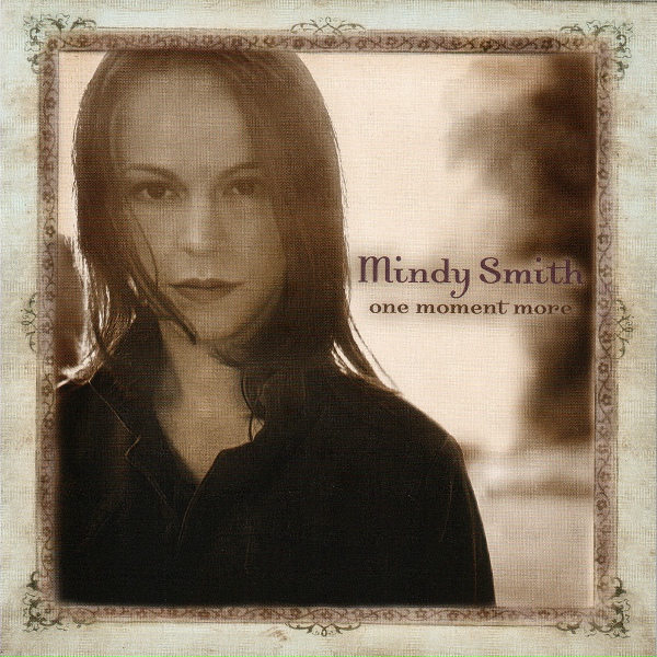 Обложка: Mindy Smith - One Moment More