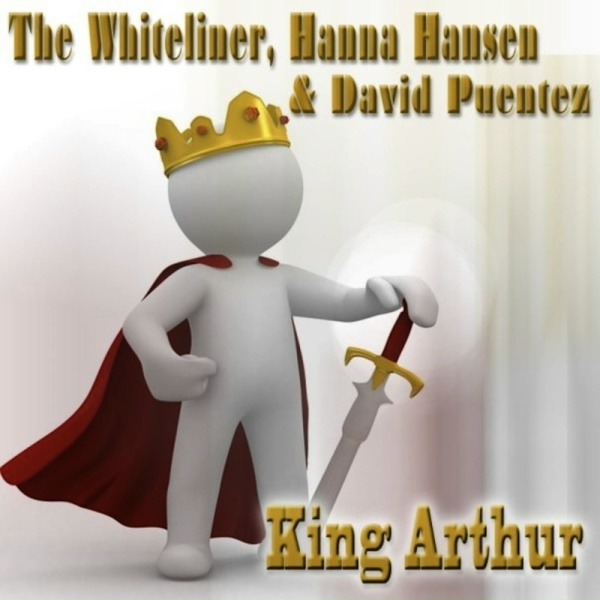 Обложка: The Whiteliner, Hanna Hansen, David Puentez - King Arthur