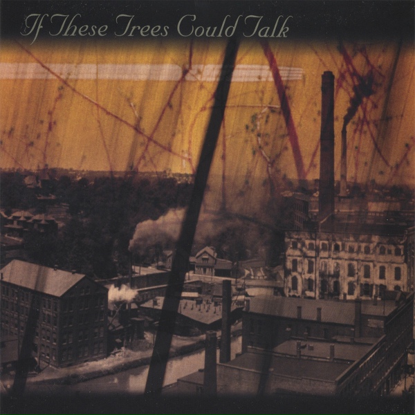 Обложка: If These Trees Could Talk - Signal Tree