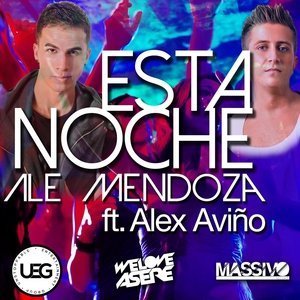 Обложка: Ale Mendoza feat. Alex Aviño - Esta Noche