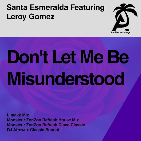 Обложка: Santa Esmeralda feat. Leroy Gomez - Don't Let Me Be Misunderstood