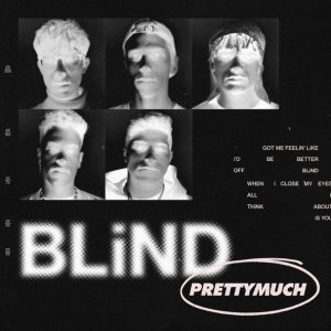 Обложка: PRETTYMUCH - Blind