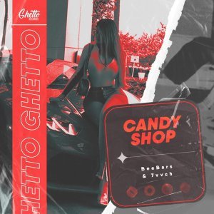 Обложка: BeeBars, 7vvch - Candy Shop
