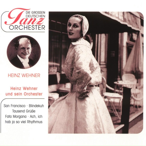 Обложка: Heinz Wehner & sein Tanzorchester - White Jazz
