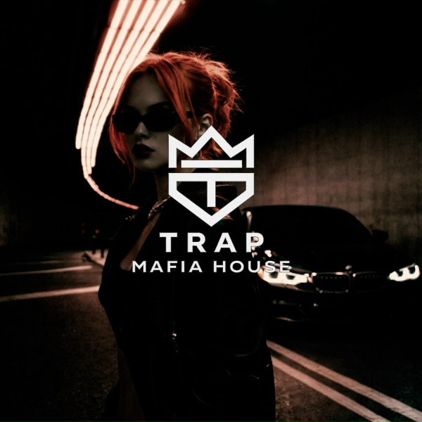 Обложка: TRAP MAFIA HOUSE - DARK LIGHT