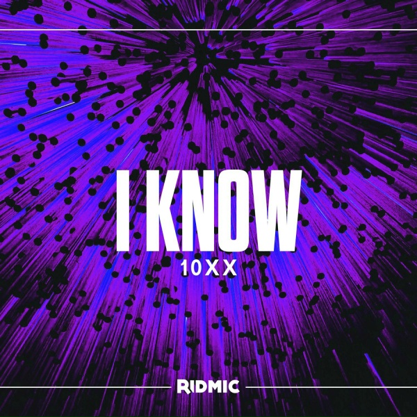 Обложка: 10xx - I Know