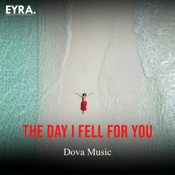 Обложка: Dova Music - The Day I Fell for You
