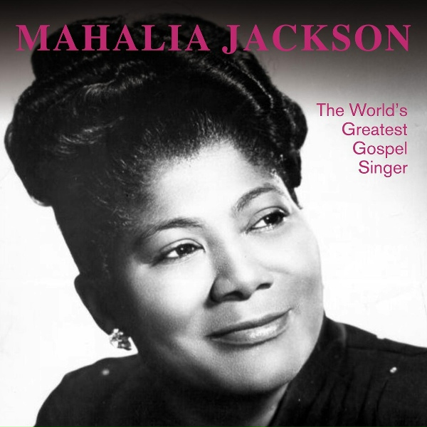 Обложка: Mahalia Jackson - I'm on My Way