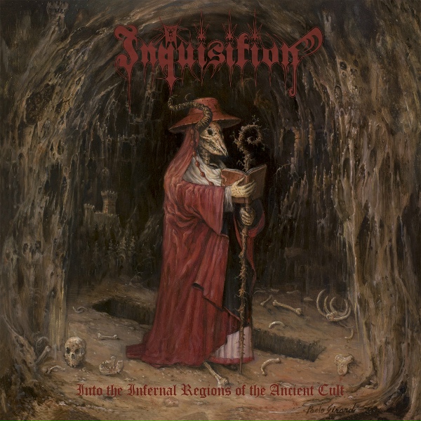 Обложка: Inquisition - Into the Infernal Regions of the Ancient Cult
