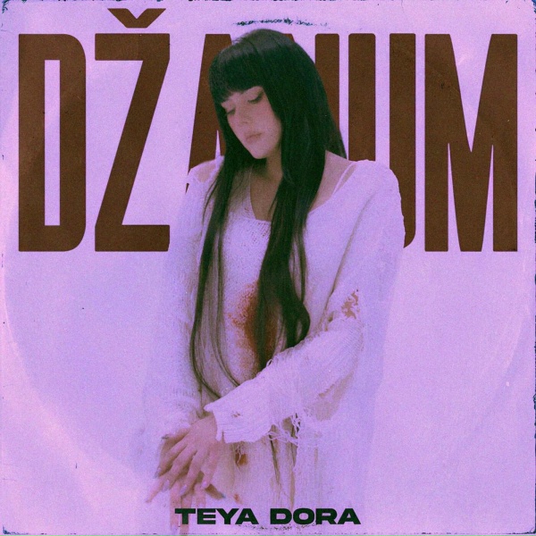 Обложка: Teya Dora - Dzanum