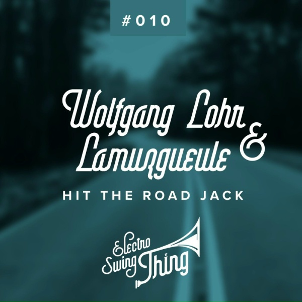 Обложка: Wolfgang Lohr, Lamuzgueule - Hit the Road Jack