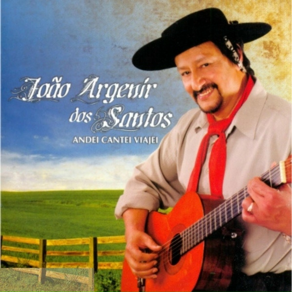Обложка: Joao Argenir Dos Santos - O Cantor dos Mais Gaúchos