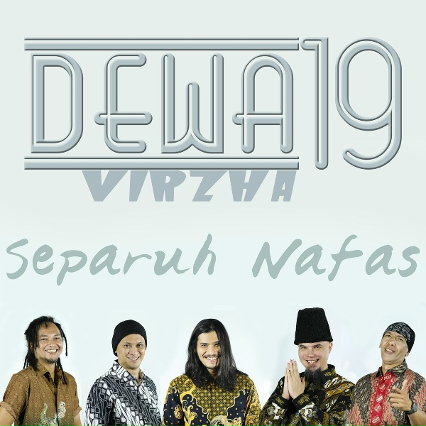 Обложка: Dewa 19, Virzha - Separuh Nafas