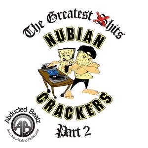 Обложка: Nubian Crackers - Do You Wanna Hear It