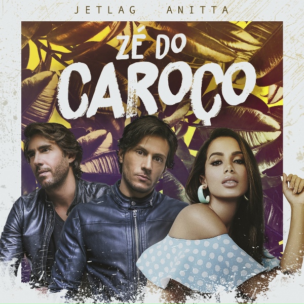 Обложка: Anitta, Jetlag Music - Zé do caroço