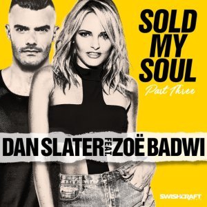 Обложка: Dan Slater feat. Zoë Badwi - Sold My Soul