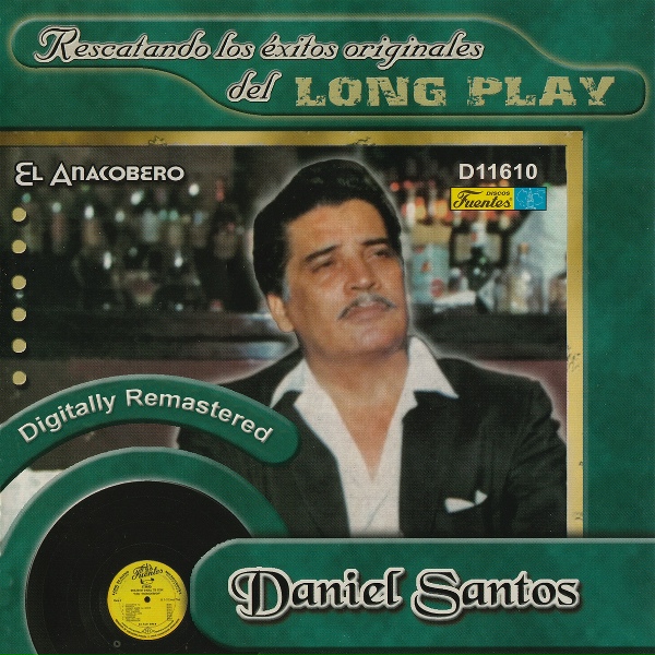 Обложка: Daniel Santos feat. Sonora Malecon Club - Que Te Pasa
