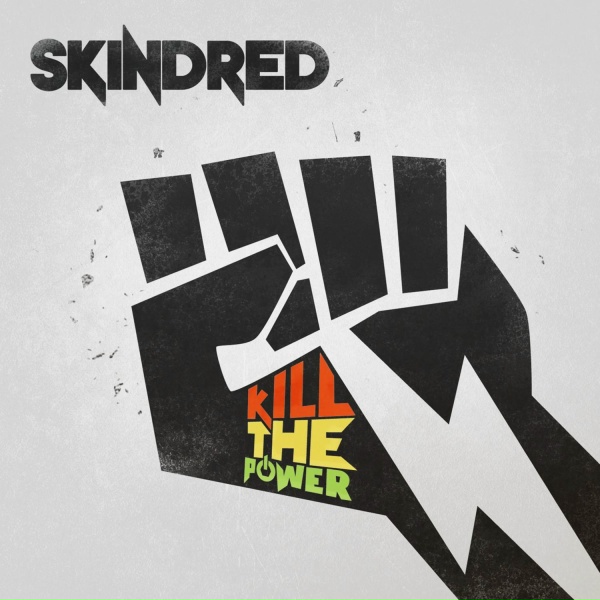 Обложка: Skindred - Kill the Power
