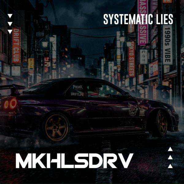 Обложка: MKHLSDRV - Systematic lies