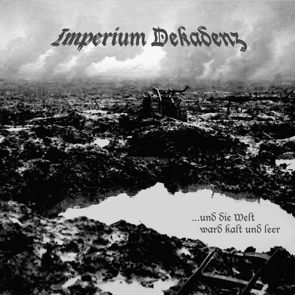 Обложка: Imperium Dekadenz - Of all Ends