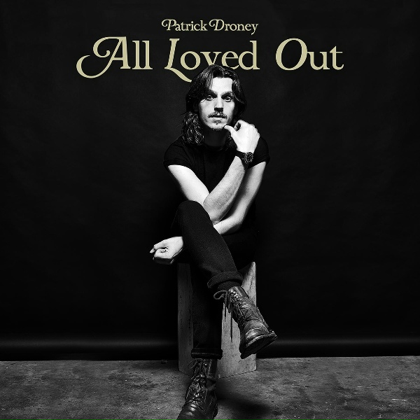 Обложка: Patrick Droney - All Loved Out