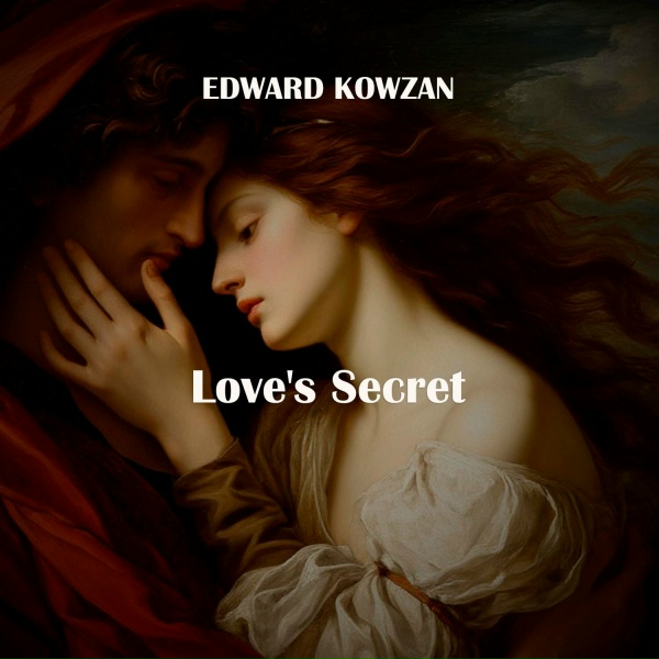 Обложка: Edward Kowzan - The First Kiss Of Love