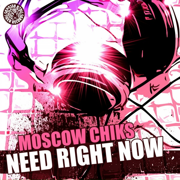 Обложка: Moscow Chiks - Need Right Now