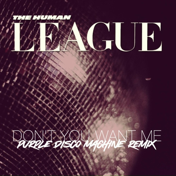 Обложка: The Human League - Don't You Want Me