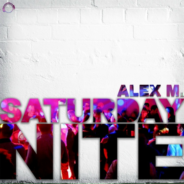 Обложка: Alex M. - Saturday Nite