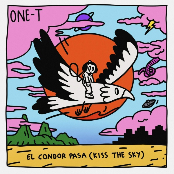 Обложка: One-T - EL CONDOR PASA (KISS THE SKY)