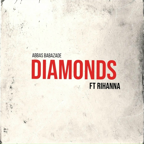 Обложка: Abbas Babazade - Diamonds