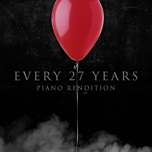 Обложка: The Blue Notes, L'Orchestra Cinematique - Every 27 Years (From "It" 2017)