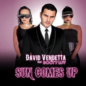 Обложка: David Vendetta feat. Booty Luv - Sun Comes Up