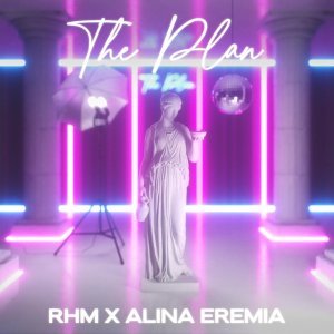 Обложка: Romanian House Mafia, Alina Eremia - The Plan