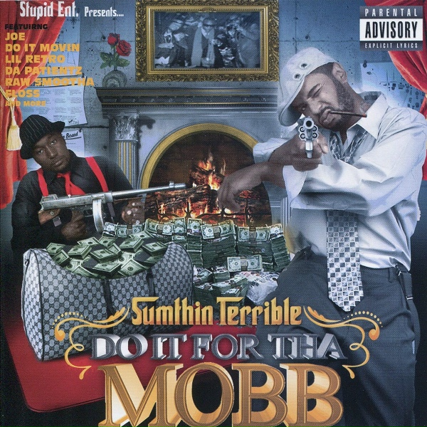 Обложка: Sumthin Terrible feat. Lil Retro - Do Sumthin