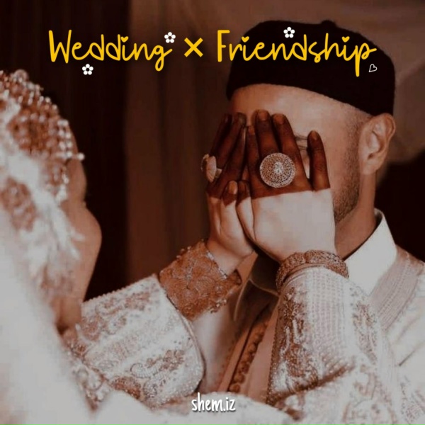 Обложка: shem.iz - Wedding × Friendship