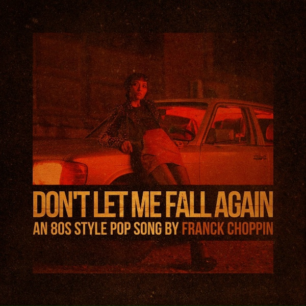 Обложка: Franck Choppin - Don't Let Me Fall Again